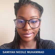 Samiyah Nicole Muhammad with the text Samiyah Nicole Muhammad