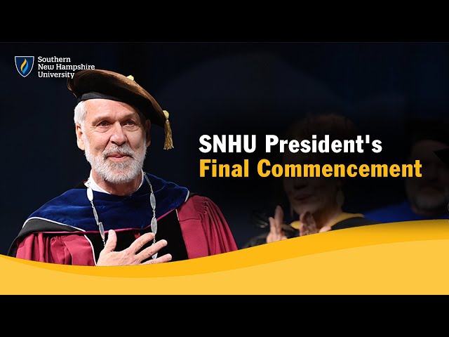 What SNHU Commencement Means – To Grads, and to Paul LeBlanc