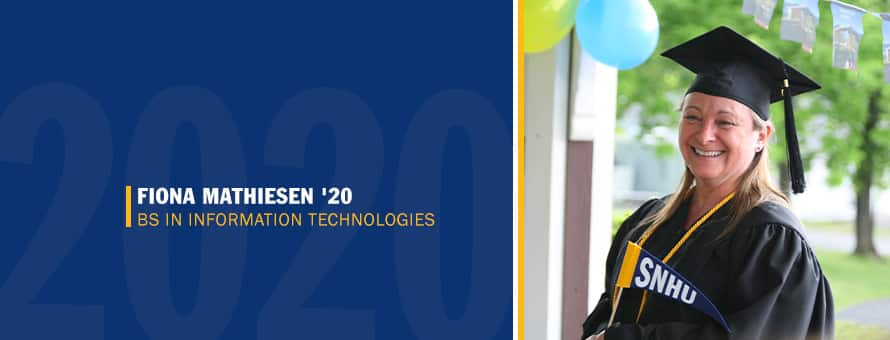 Fiona Mathiesen dressed in her cap and gown, holding an SNHU pennant and the text Fiona Mathiesen '20 BS in Information Technologies
