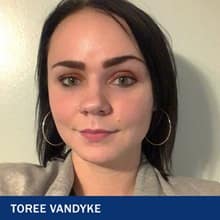 Toree Vandyke and the text Toree Vandyke 