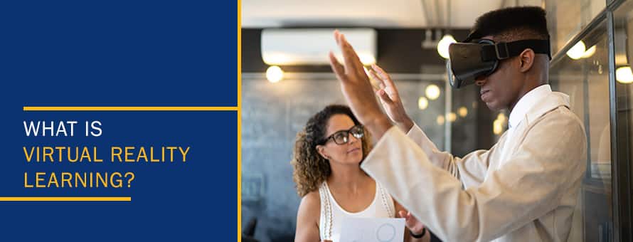 A student experiencing virtual reality technology in education and the text What is Virtual Reality Learning?